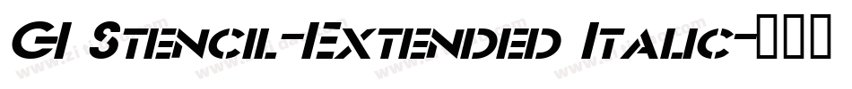 GI Stencil-Extended Italic字体转换